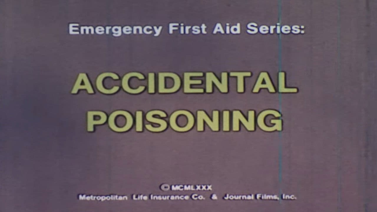 Emergency First Aid Series: Accidental Poisoning