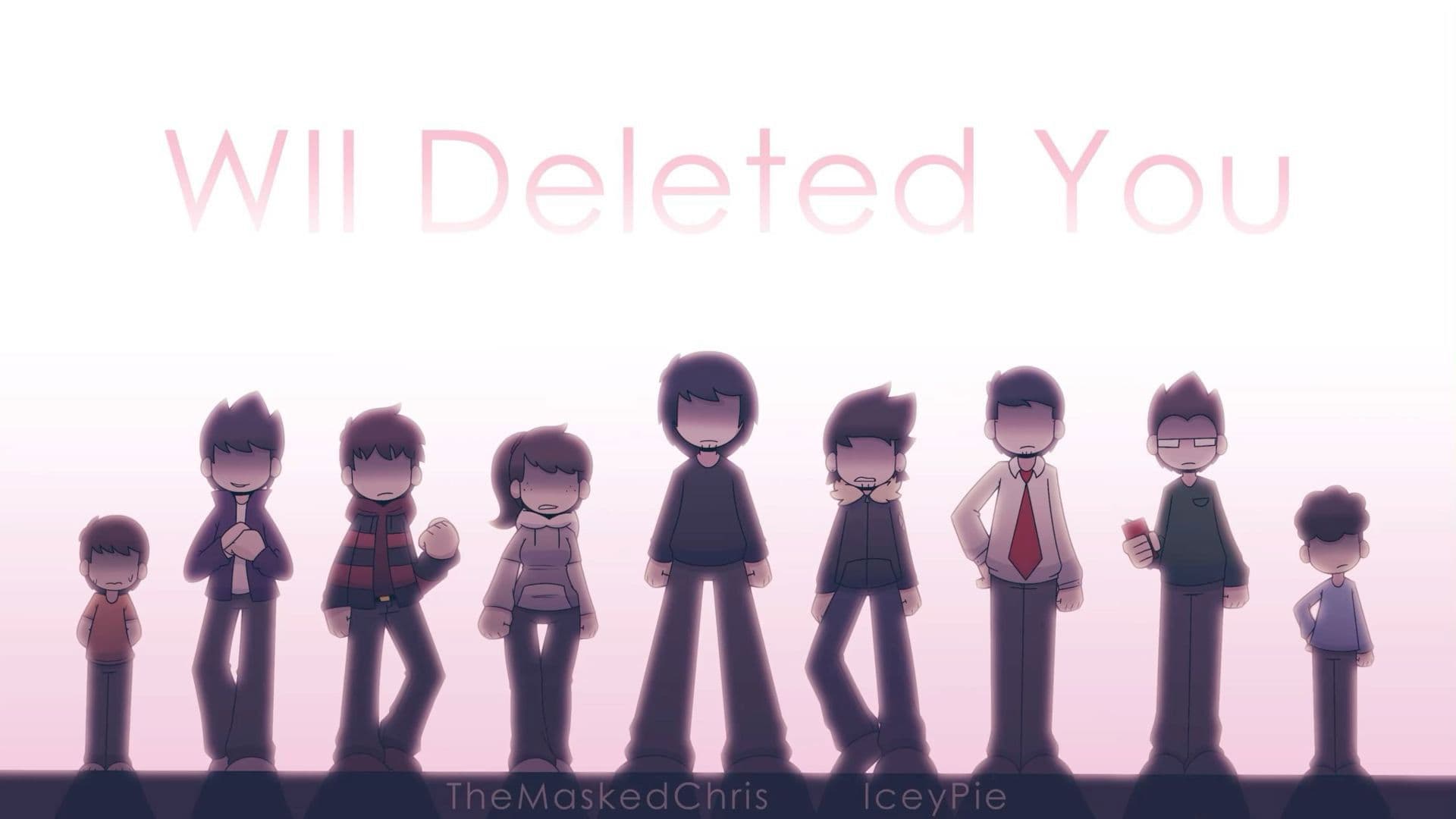 Wii Deleted You