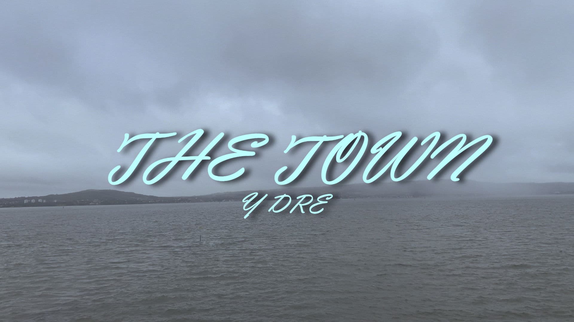 The Town (Y Dre)
