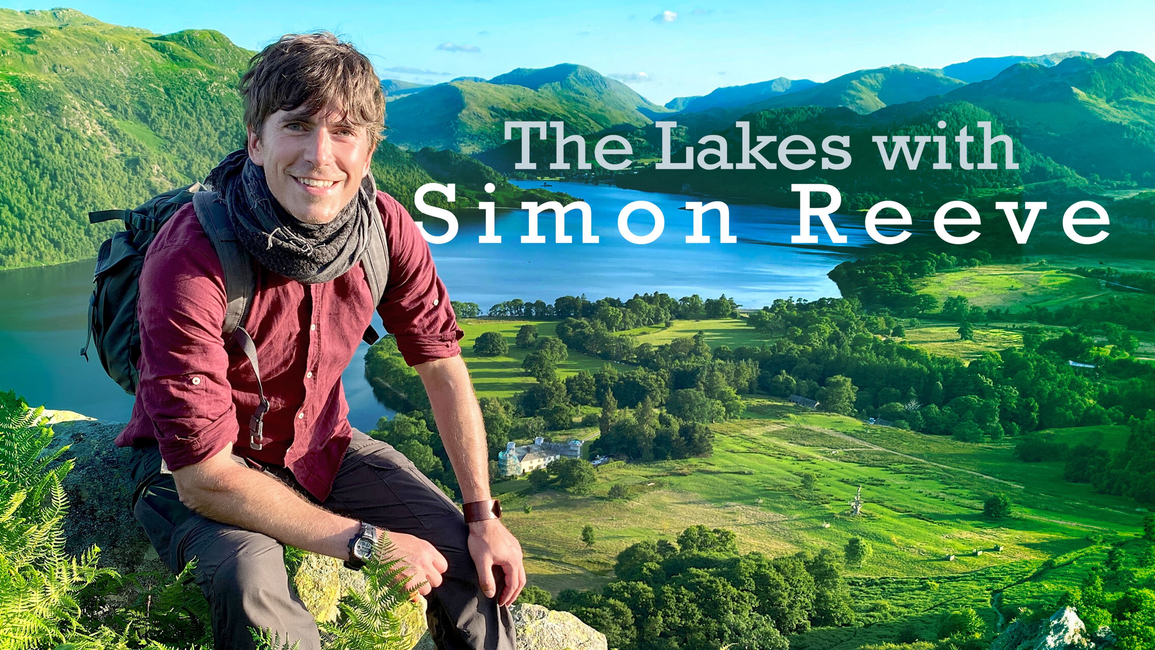 The Lakes with Simon Reeve