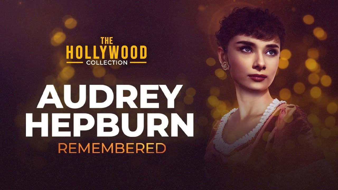 Audrey Hepburn: Remembered