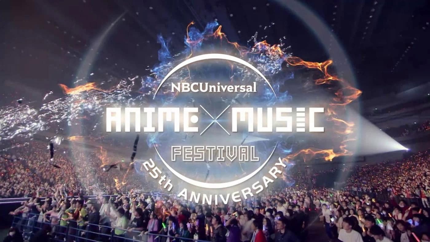 NBCUniversal ANIME×MUSIC FESTIVAL~25th ANNIVERSARY~