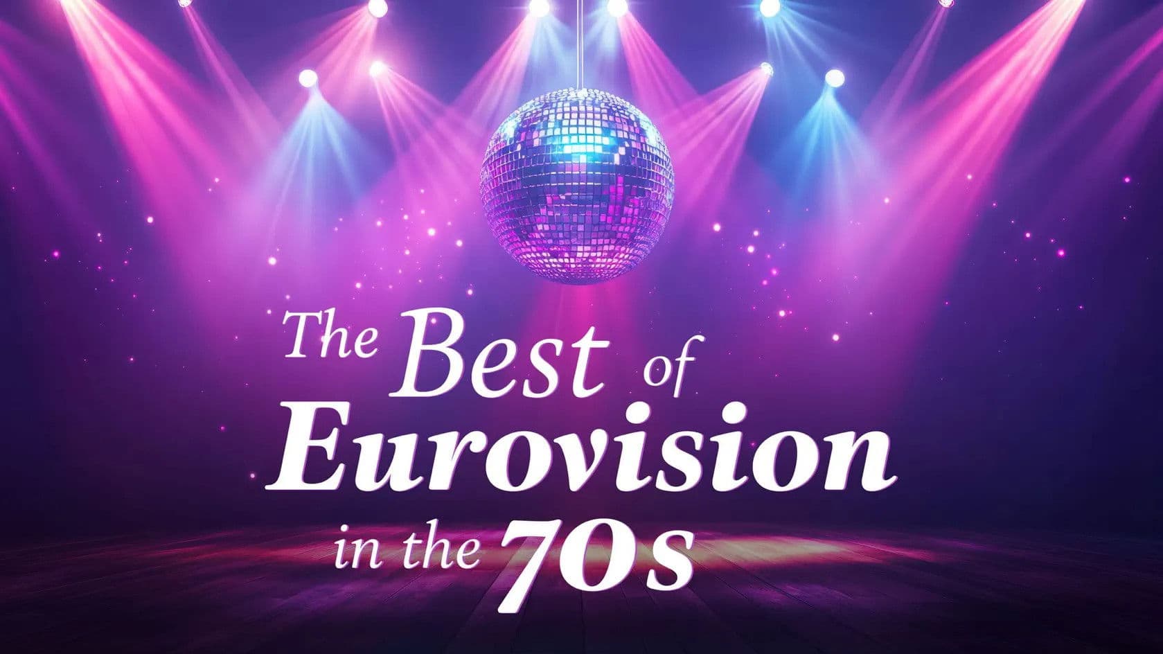 The Best of Eurovision in the 70s