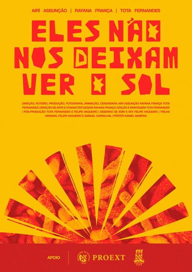 Eles Não nos Deixam ver o Sol