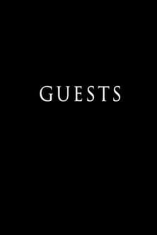 Guests