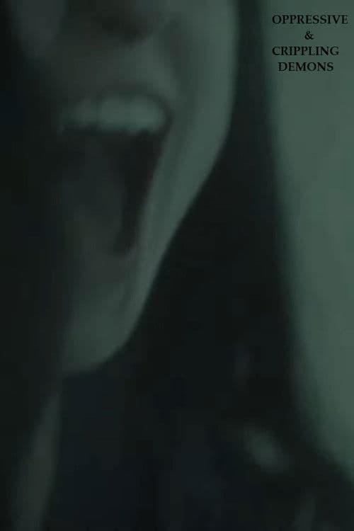 Oppressive & Crippling Demons