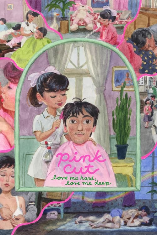 Pink Cut: Love Me Hard, Love Me Deep