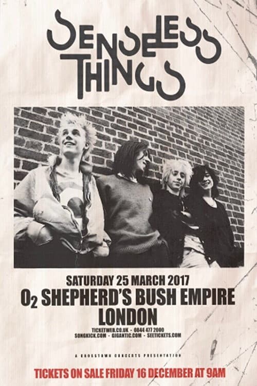 Senseless Things: Live at Shepherd's Bush Empire!