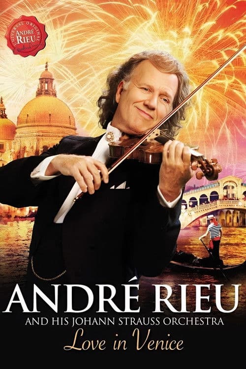 Andre Rieu : Love In Venice