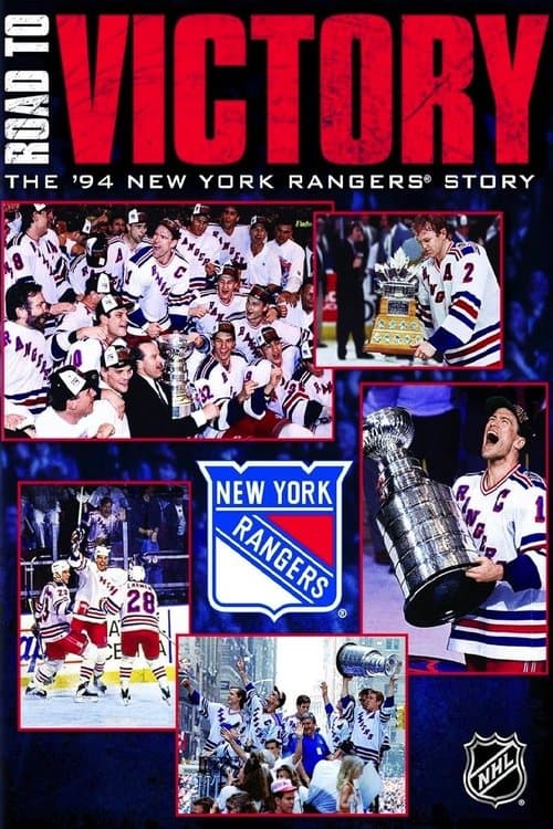 Road to Victory: The 1994 New York Rangers Story