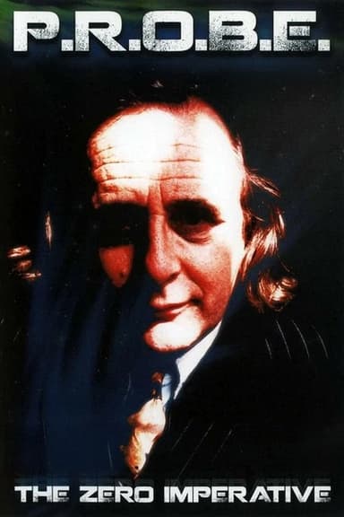 PROBE: The Zero Imperative