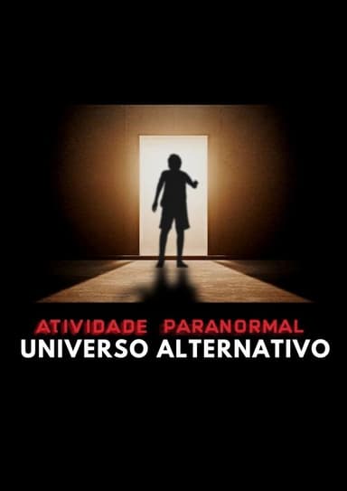 Paranormal Activity: Alternate Universe