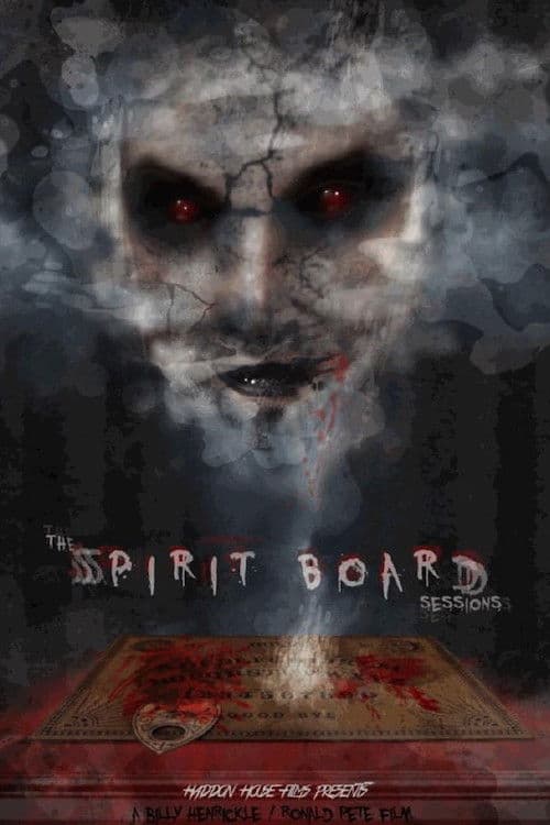 The Spirit Board Sessions