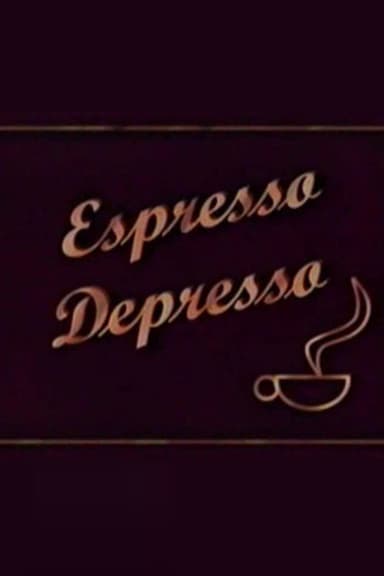 Espresso Depresso
