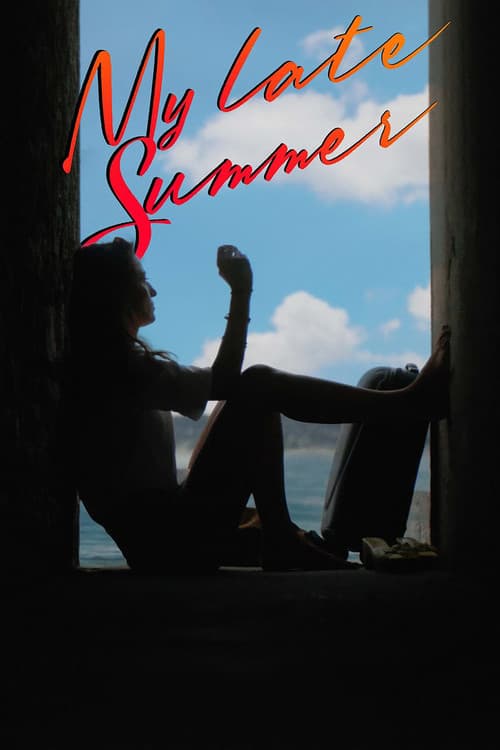 My Late Summer
