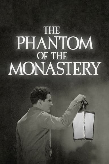 The Phantom of the Monastery