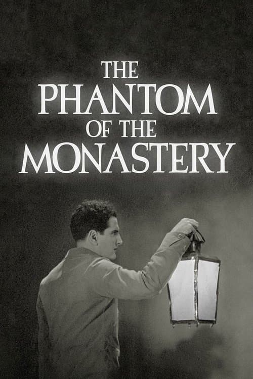 The Phantom of the Monastery
