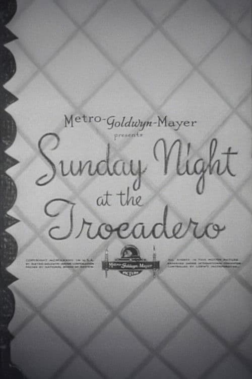 Sunday Night at the Trocadero