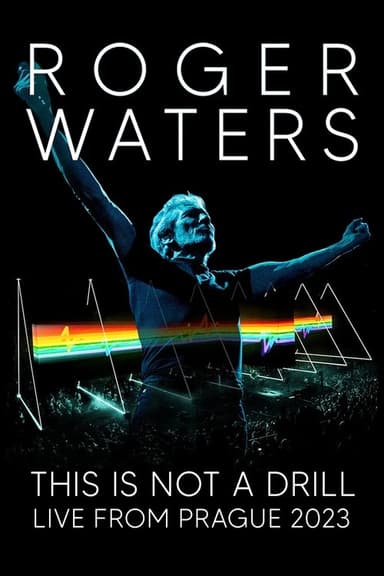 Roger Waters: This Is Not a Drill - Live from Prague