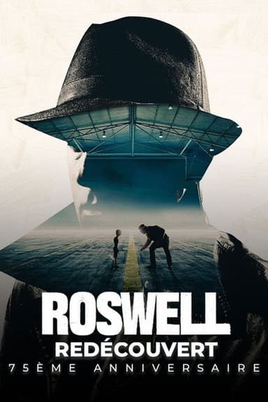 Roswell redécouvert 75ème anniversaire