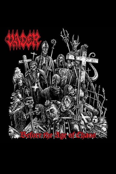 Vader - Before th age of Chaos