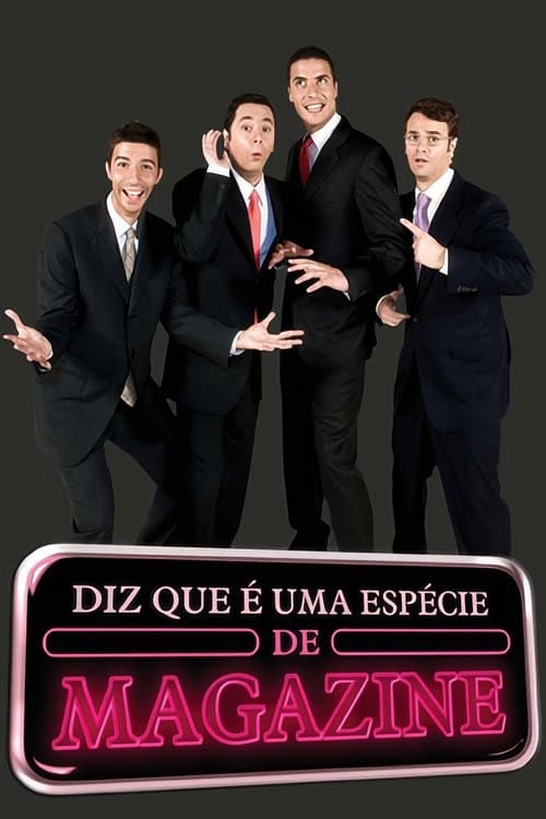 Gato Fedorento - Diz que é uma Espécie de Magazine