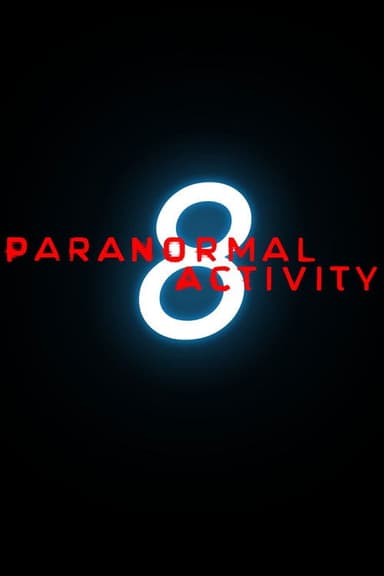Paranormal Activity 8