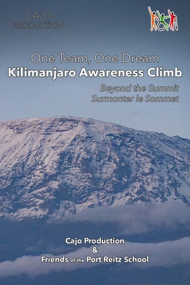 One Team One Dream - Kilimanjaro Awareness Climb