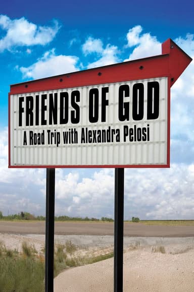 Friends of God: A Road Trip with Alexandra Pelosi