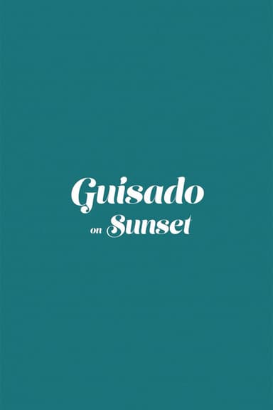 Guisado on Sunset