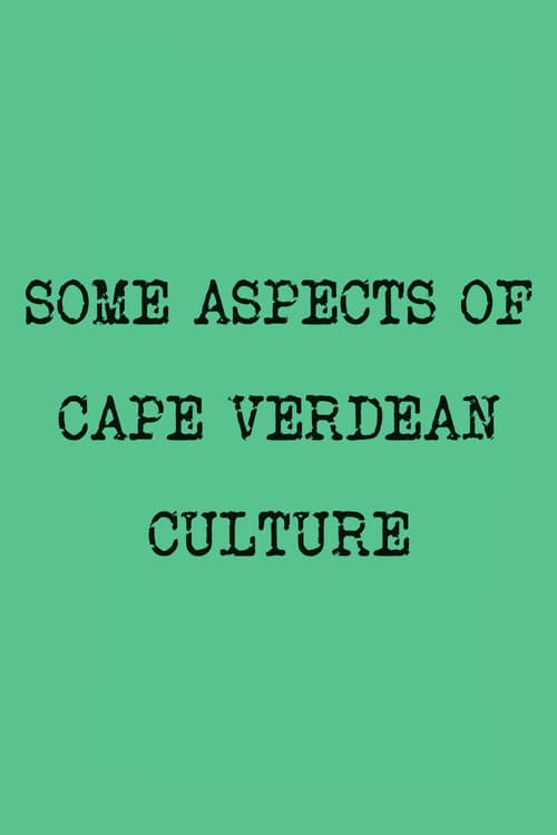 Some Aspects of Cape Verdean Culture