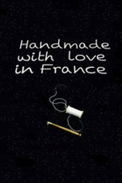 Handmade with Love in France