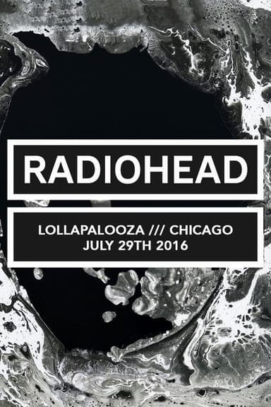 Radiohead: Lollapalooza Festival Chicago 2016