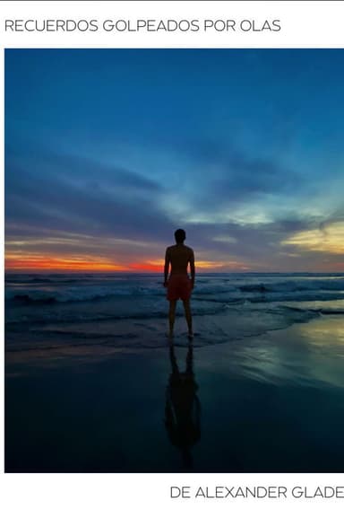 Recuerdos golpeados por olas