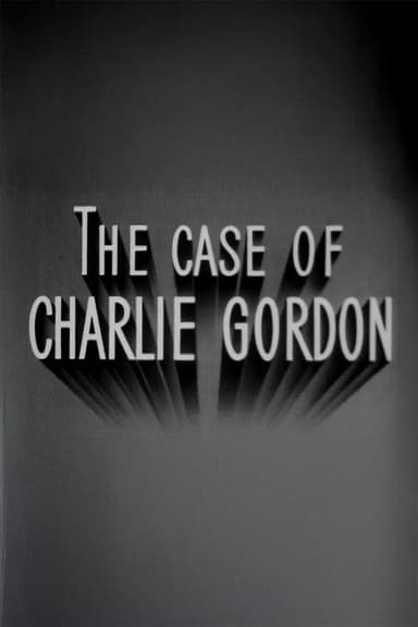 The Case of Charlie Gordon