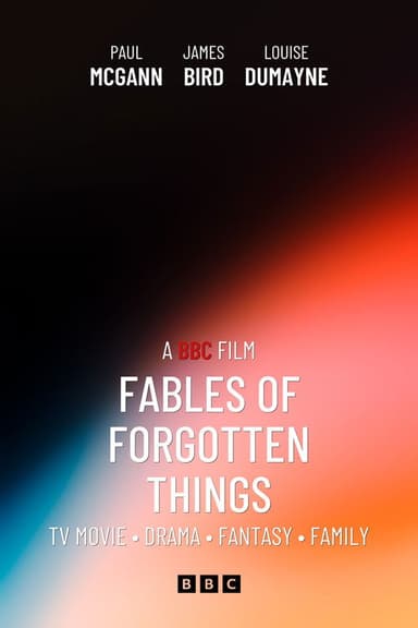 Fables of Forgotten Things