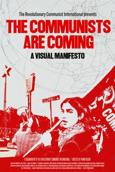 The Communists are Coming - A Visual Manifesto