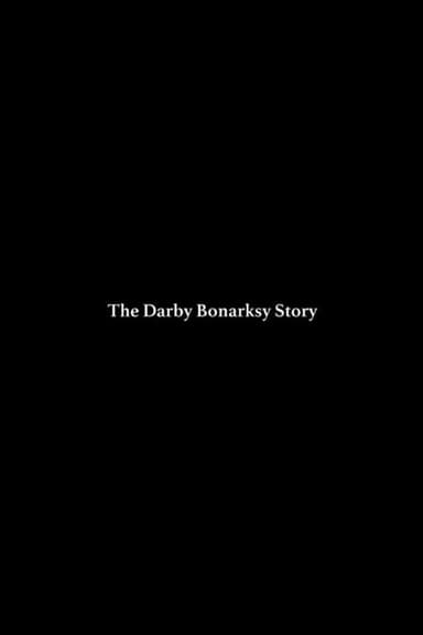 The Darby Bonarsky Story