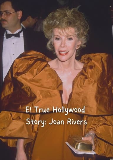 E! True Hollywood Story: Joan Rivers
