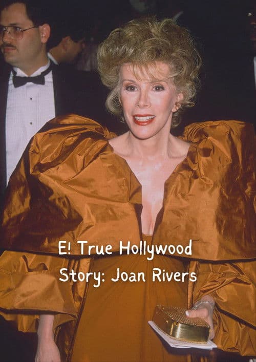 E! True Hollywood Story: Joan Rivers