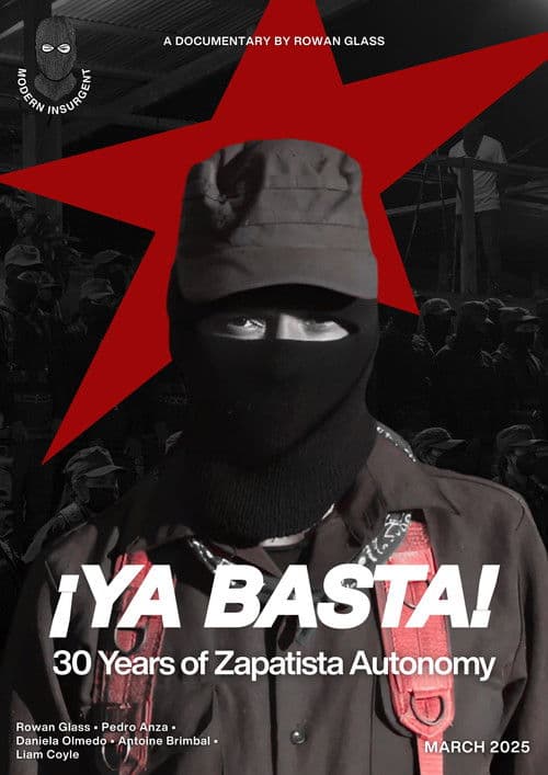 ¡Ya Basta! 30 Years of Zapatista Autonomy