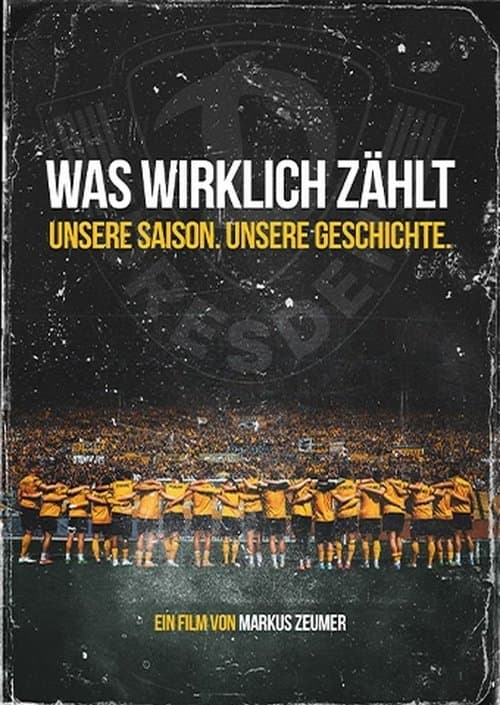 Was wirklich zählt - Unsere Saison. Unsere Geschichte