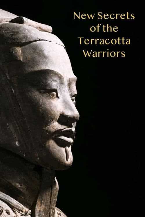 New Secrets of the Terracotta Warriors