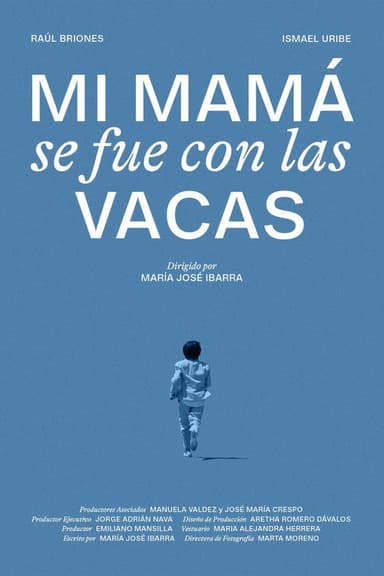 Mi mamá se fue con las vacas