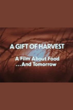 A Gift of Harvest