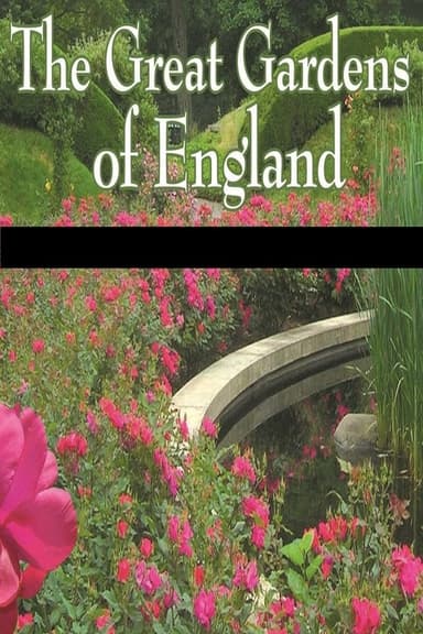 The Great Gardens of England