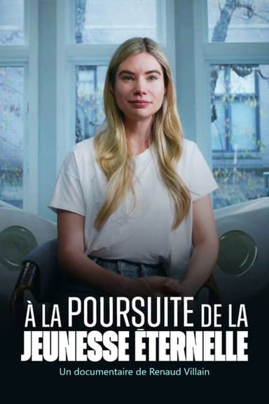 A la poursuite de la jeunesse éternelle