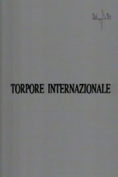 Torpore internazionale