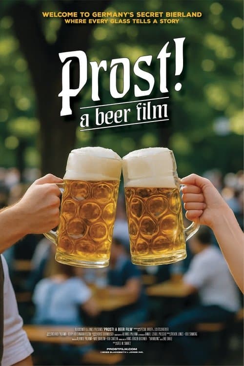 Prost! - A Beer Film