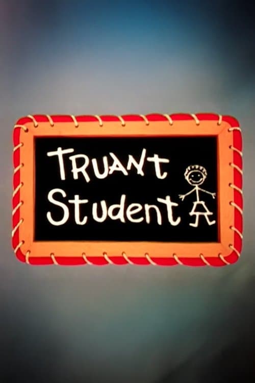 Truant Student